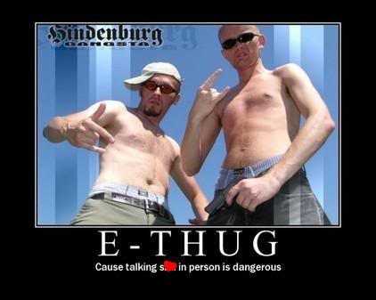 Name:  e-thug.jpg
Views: 13
Size:  19.0 KB