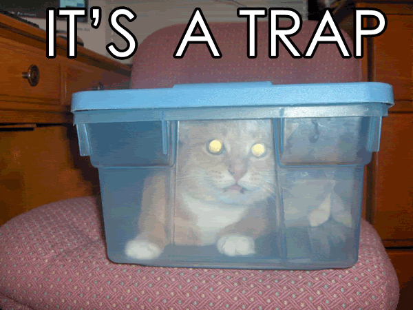 Name:  Itsatrap.gif
Views: 11
Size:  106.4 KB