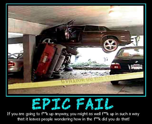 Name:  Demotivator__Epic_Fail.jpg
Views: 17
Size:  72.4 KB
