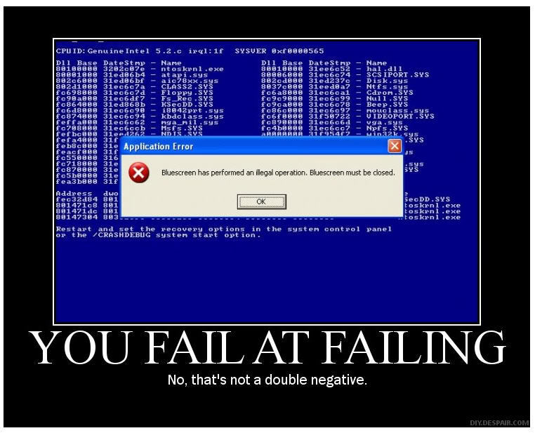 Name:  fail_20at_20failing.jpg
Views: 11
Size:  72.8 KB
